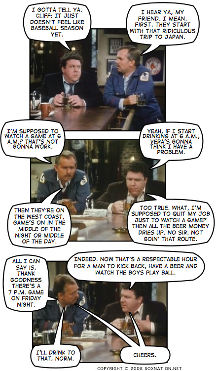 Norm and Cliff of Cheers are looking forward to actually watching a 2008 Sox game